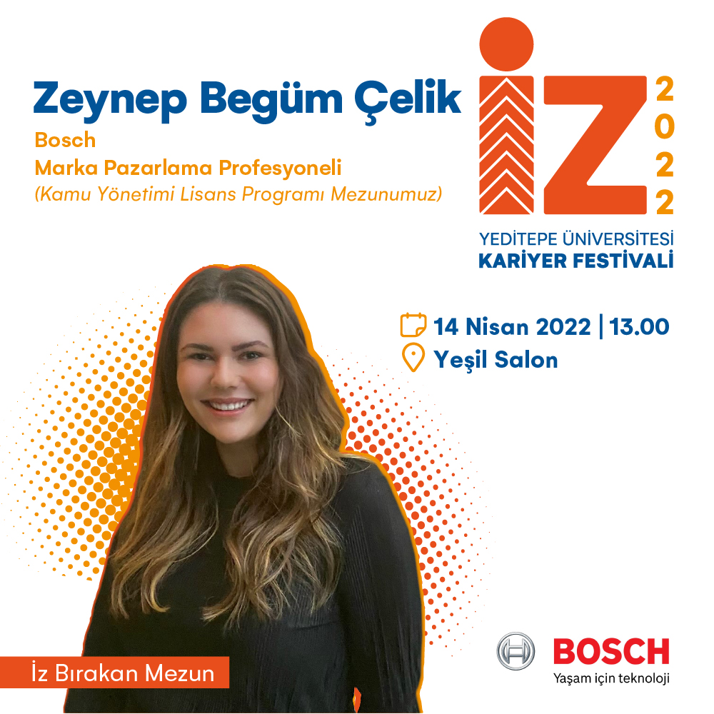 Zeynep Begüm Çelik/Bosch-Marka Pazarlama Profesyoneli
