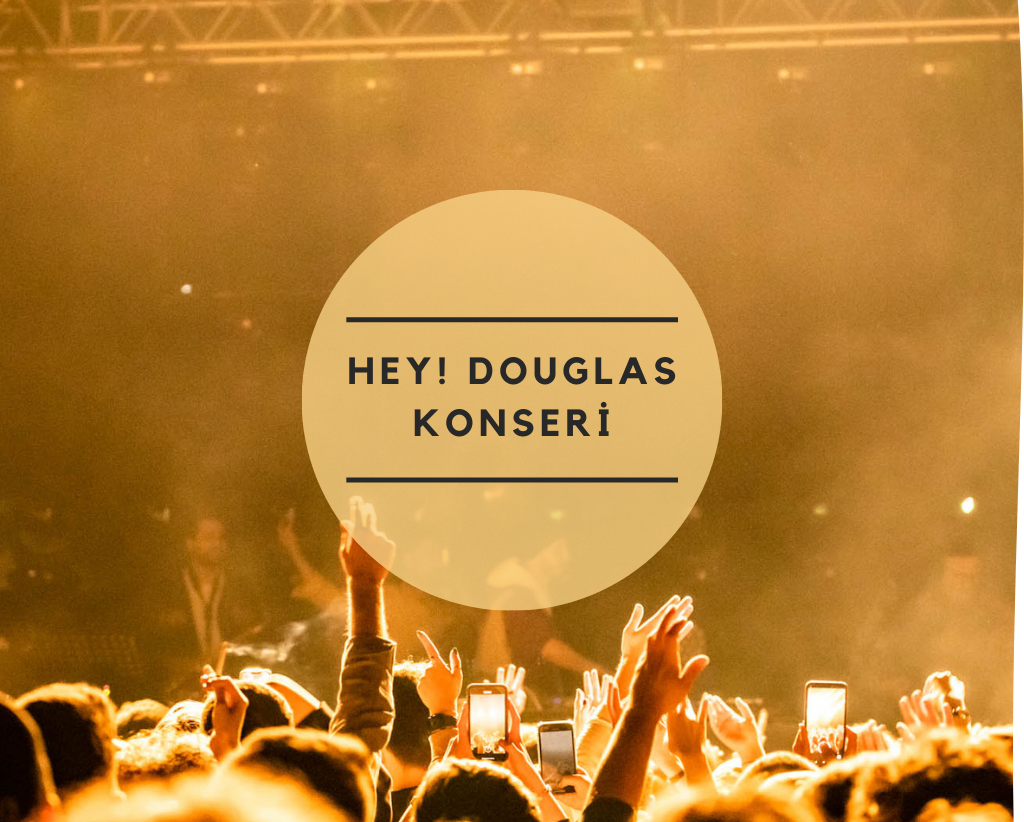  hey-douglas-konser