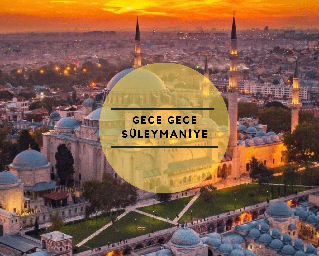 gecesüleymaniyegece