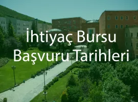 Yeditepe Üniversitesi - İhtiyaç Bursu Tarihleri