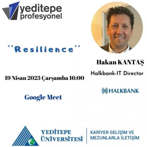 İş Yaşamına Hazırlık''Resilience’’ Hakan Kantaş (Halkbank)