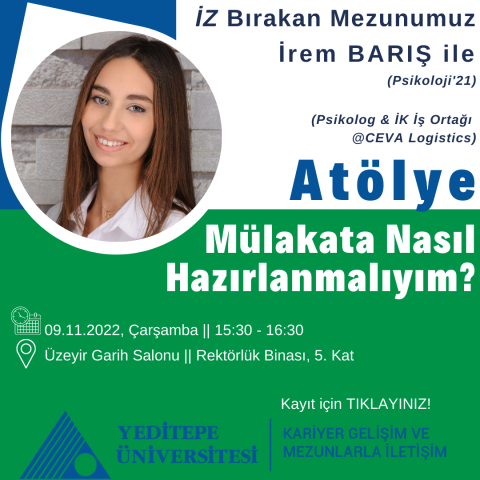 Kariyer Atölyesi - Mülakata Nasıl Hazırlanmalıyım? / Mezunumuz İrem Barış Ile