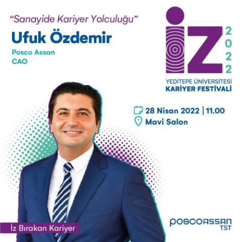 Sanayide Kariyer Yolculuğu-Ufuk Özdemir/Posco Assan-CAO